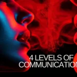 The 4 Levels of Communication That Create Real Emotional Intimacy