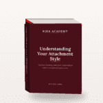 Understanding Your Attachment Style
