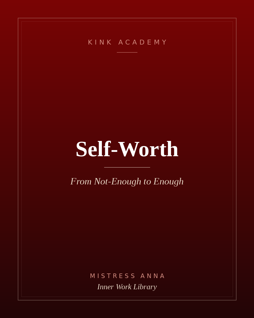 Self-Worth from not-enough to enough guide cover