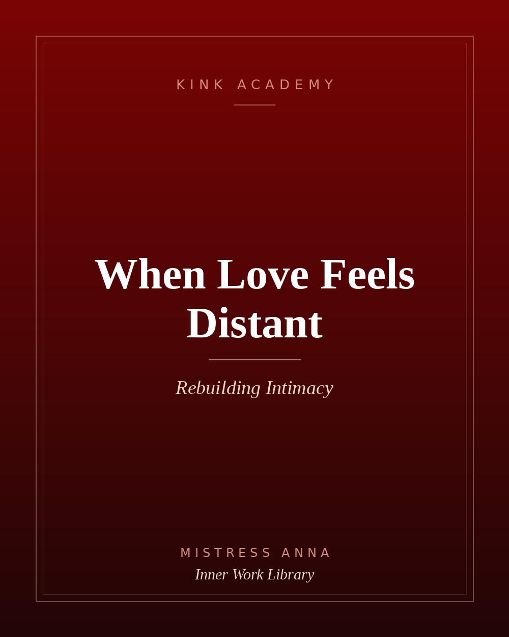 When Love Feels Distant guide cover